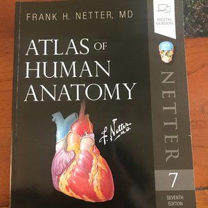 Netter's Atlas of Human Anatomy 7th Edition - Like New